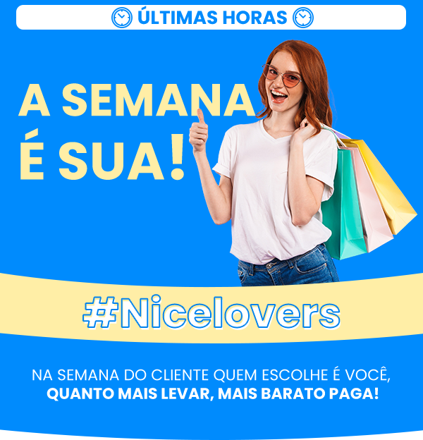 Semana do cliente quem escolhe é você - Nicephotos