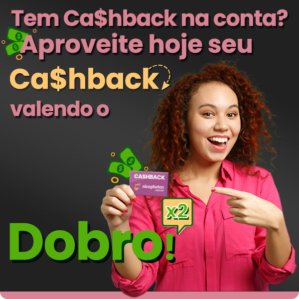 Cashback em dobro- nicephotos